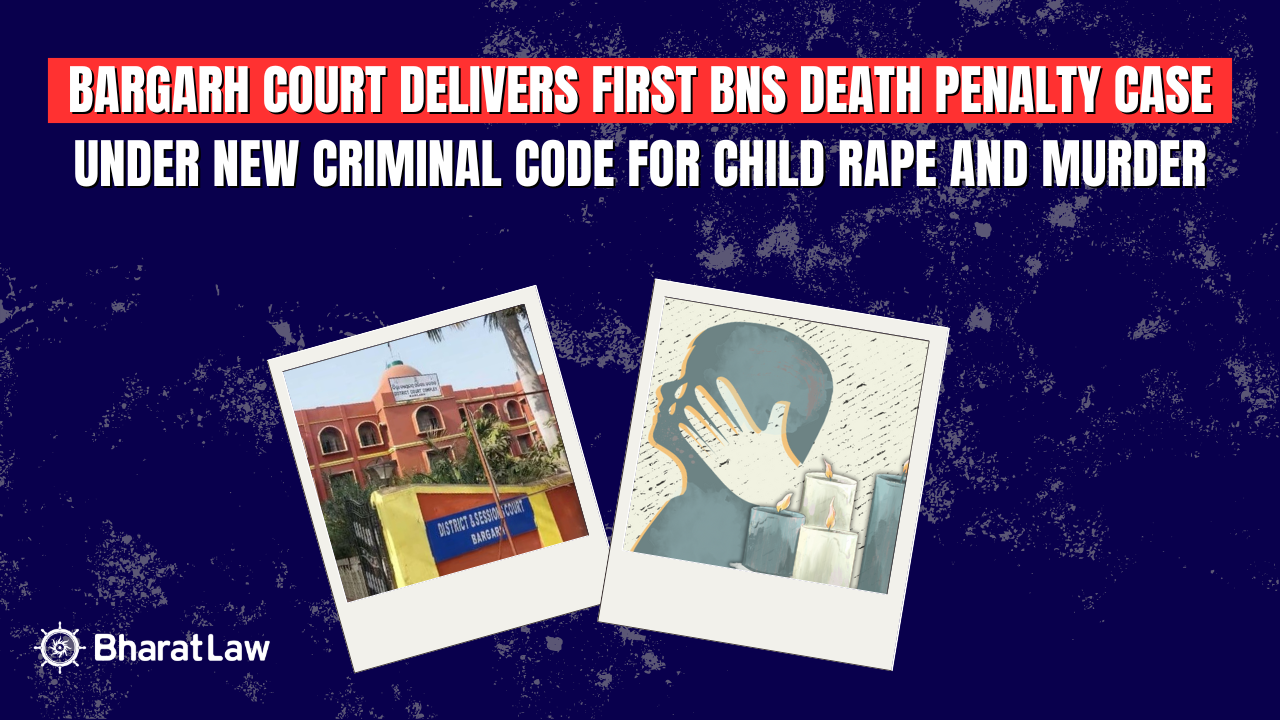 BNS Death Penalty Case Marks First Major Use of New Penal Code in Odisha POCSO Trial