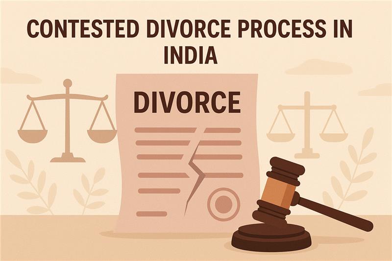 Contested Divorce Process in India