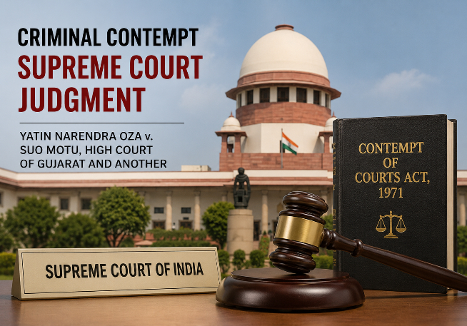 Criminal Contempt Supreme Court Judgment in Yatin Narendra Oza v. Gujarat High Court