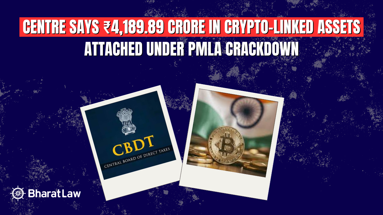 Crypto-Linked Money Laundering Under PMLA Sees ₹4,189 Crore Seized, Centre Tells Parliament