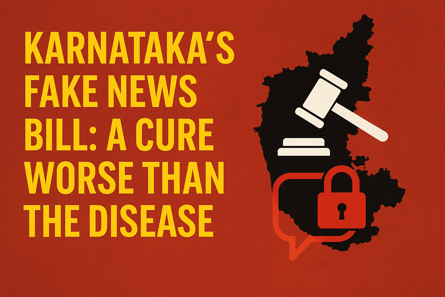 Karnataka's Fake News Bill: A Cure Worse Than the Disease