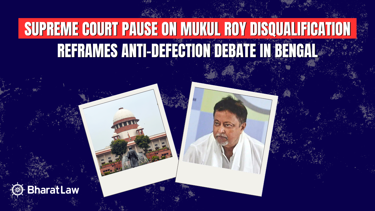 Mukul Roy Anti-Defection Case: Supreme Court Stays Disqualification
