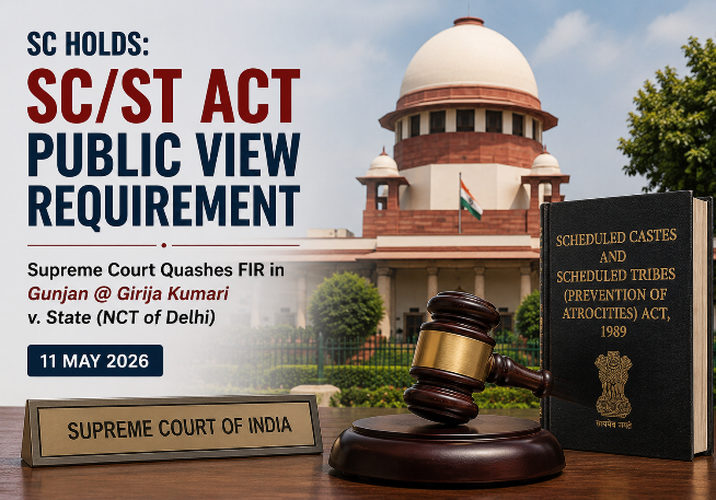 SC/ST Act Public View Requirement in Gunjan @ Girija Kumari Case