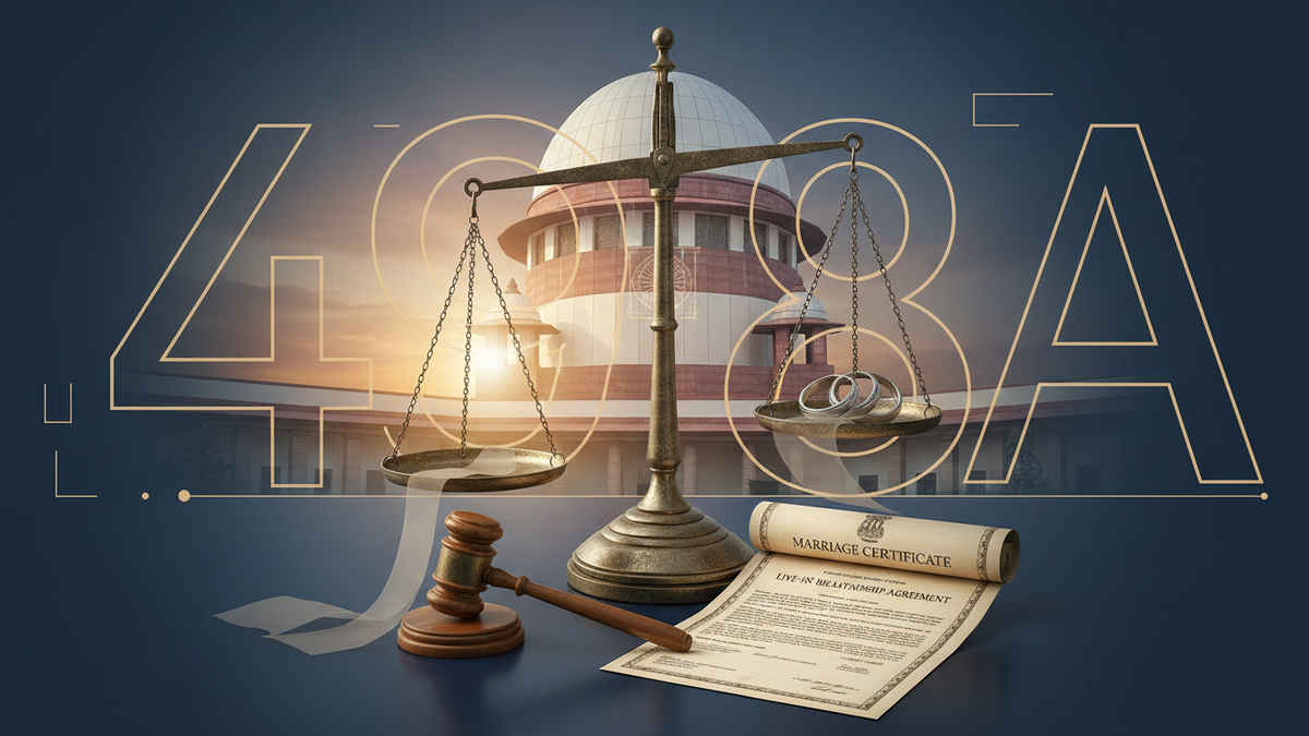 When 'Husband' Isn't Just a Marriage Certificate: Supreme Court Extends Section 498A to Live-In Relationships